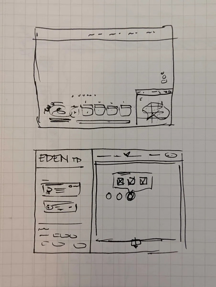 A paper sketch of two early desktop layouts for Eden: a wide board with a row of tower buttons along the bottom, and a sidebar of towers and controls beside the board.